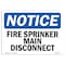 Signmission OSHA Notice Sign, Fire Sprinkler Main Disconnect, 10in X 7in Decal, 7" W, 10" L, Landscape OS-NS-D-710-L-12667 - alternate 1